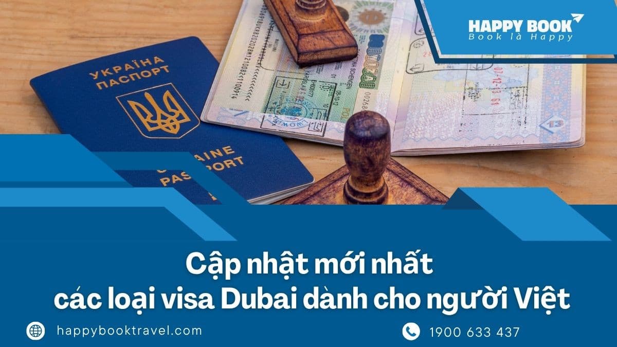 Các Loại Visa Dubai Dành Cho Người Việt: Nên Chọn Visa Nào Để Tăng Tỷ Lệ Đậu?
