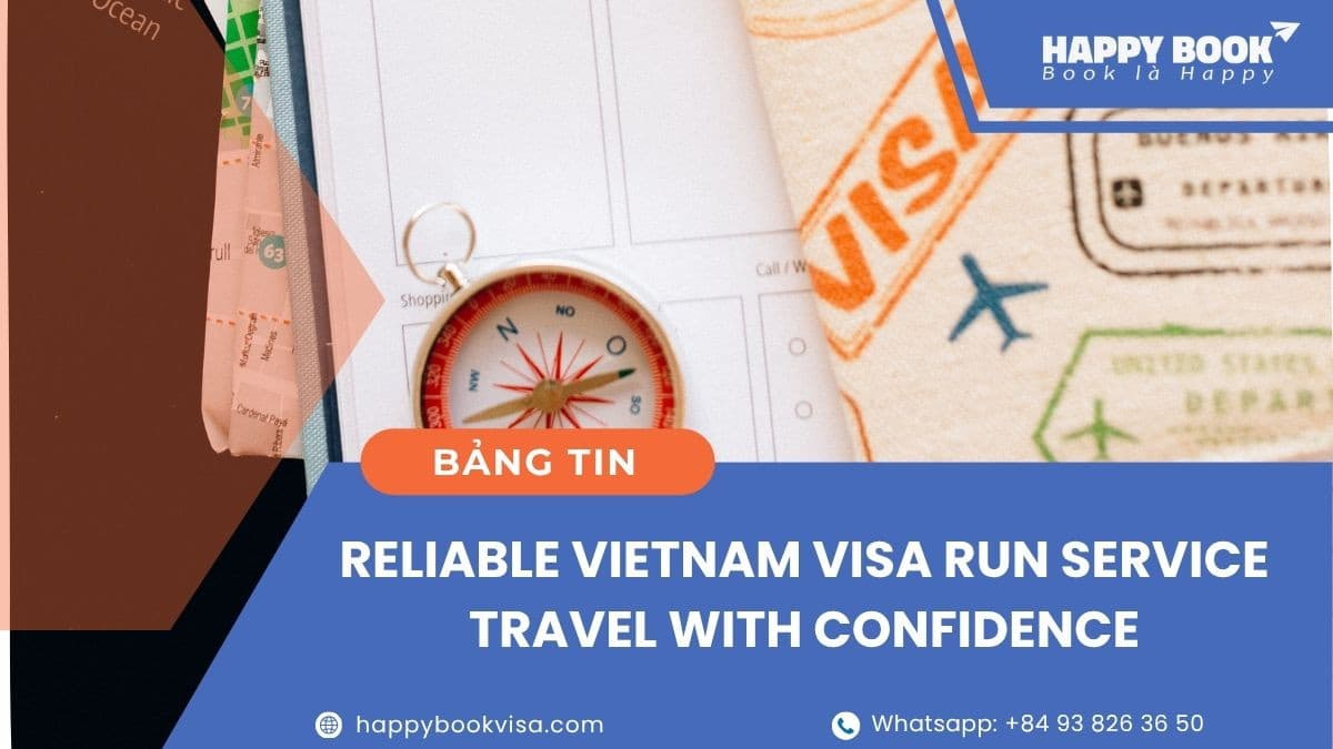 Best Visa Run Vietnam Service: Save Time with HappyBookVisa